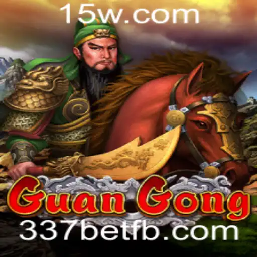 Explorando GuanGong: A Arte Estratégica do Jogo com 337bet