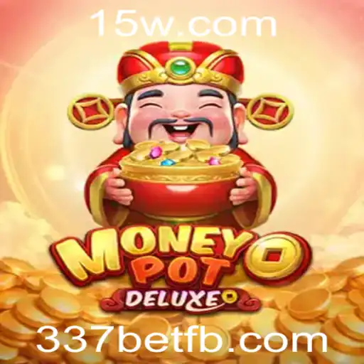 Explorando o Mundo de MoneyPotDELUXE com 337bet